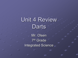 Unit 4 Review Darts Mr. Olsen 7