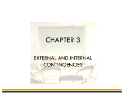 CHAPTER 3 EXTERNAL AND INTERNAL CONTINGENCIES