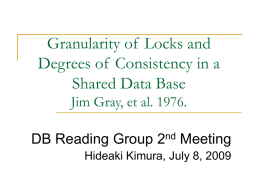 Granularity of  Locks and Degrees of  Consistency in a