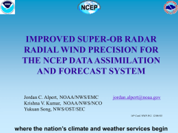 IMPROVED SUPER-OB RADAR RADIAL WIND PRECISION FOR THE NCEP DATA ASSIMILATION