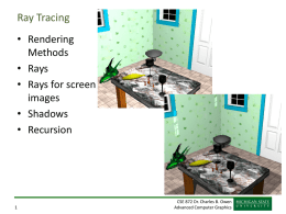 Ray Tracing • Rendering Methods • Rays