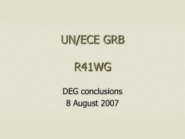 UN/ECE GRB R41WG DEG conclusions 8 August 2007