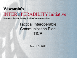 INTER   PERABILITY Initiative Wisconsin’s Tactical Interoperable Communication Plan