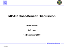 MPAR Cost-Benefit Discussion Mark Weber Jeff Herd 14 December 2009