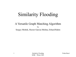Similarity Flooding A Versatile Graph Matching Algorithm by