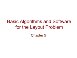 Basic Algorithms and Software for the Layout Problem Chapter 5