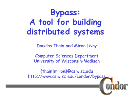 Bypass: A tool for building distributed systems