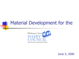 Material Development for the June 5, 2000