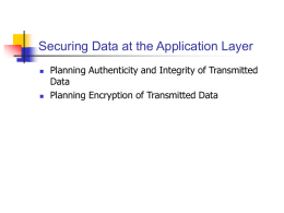 Securing Data at the Application Layer Data Planning Encryption of Transmitted Data