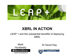 XBRL IN ACTION LEAP + and the substantial benefits of deploying XBRL Mark