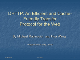 DHTTP: An Efficient and Cache- Friendly Transfer Protocol for the Web