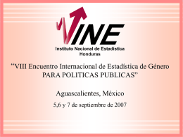 “ VIII Encuentro Internacional de Estadística de Género PARA POLITICAS PUBLICAS” Aguascalientes, México