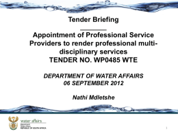Tender Briefing Appointment of Professional Service Providers to render professional multi- disciplinary services