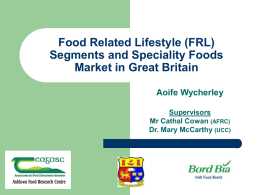 Food Related Lifestyle (FRL) Segments and Speciality Foods Market in Great Britain