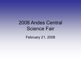 2008 Andes Central Science Fair February 21, 2008