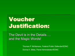 Voucher Justification: The Devil is in the Details…. and the Magic Words!