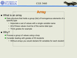 Array CGS 3460 What is an array