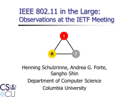 IEEE 802.11 in the Large: Observations at the IETF Meeting Sangho Shin