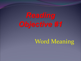Reading Objective #1 Word Meaning