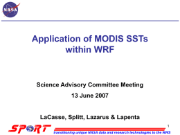 Application of MODIS SSTs within WRF Science Advisory Committee Meeting 13 June 2007