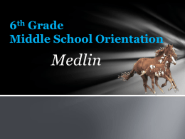 Medlin 6 Grade Middle School Orientation