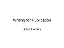 Writing for Publication Grace Lindsay