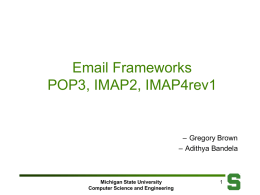 Email Frameworks POP3, IMAP2, IMAP4rev1 – Gregory Brown – Adithya Bandela