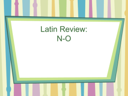 Latin Review: N-O