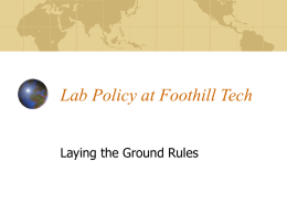 Lab Policy at Foothill Tech Laying the Ground Rules