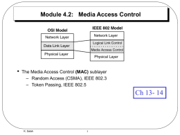 Ch 13- 14 • Module 4.2:   Media Access Control