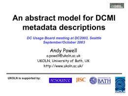 An abstract model for DCMI metadata descriptions Andy Powell