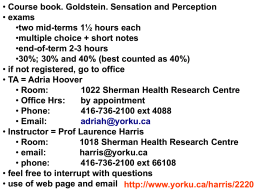 Course book. Goldstein. Sensation and Perception exams two mid-terms 1½ hours each
