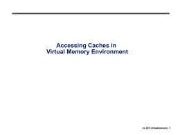 Accessing Caches in Virtual Memory Environment cs 325 virtualmemory .1