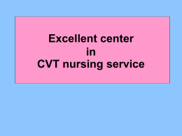 Excellent center in CVT nursing service