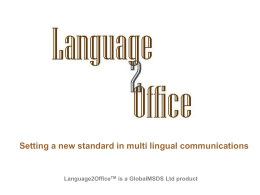Setting a new standard in multi lingual communications Language2Office TM