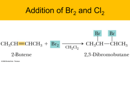 Addition of Br and Cl 2