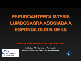 PSEUDOANTEROLISTESIS LUMBOSACRA ASOCIADA A ESPONDILOLISIS DE L5