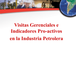 Visitas Gerenciales e Indicadores Pro-activos en la Industria Petrolera