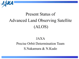 Present Status of Advanced Land Observing Satellite (ALOS) JAXA