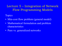 Lecture 5 &ndash; Integration of Network Flow Programming Models