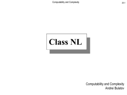 Class NL Computability and Complexity Andrei Bulatov 20-1