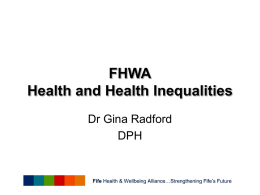 FHWA Health and Health Inequalities Dr Gina Radford DPH