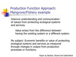 Production Function Approach: Mangrove/Fishery example