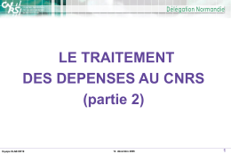 LE TRAITEMENT DES DEPENSES AU CNRS (partie 2) 1