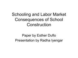 Schooling and Labor Market Consequences of School Construction Paper by Esther Duflo