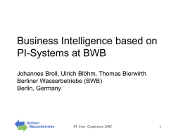 Business Intelligence based on PI-Systems at BWB Berliner Wasserbetriebe (BWB)