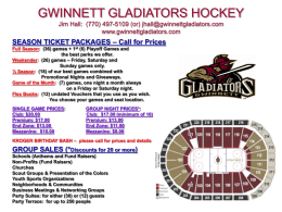 GWINNETT GLADIATORS HOCKEY – Call for Prices SEASON TICKET PACKAGES
