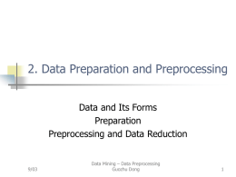 2. Data Preparation and Preprocessing Data and Its Forms Preparation