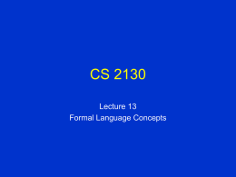 CS 2130 Lecture 13 Formal Language Concepts