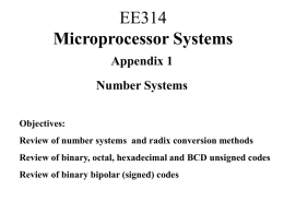 EE314 Microprocessor Systems Appendix 1 Number Systems